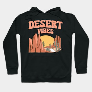 Desert Vibes Hoodie